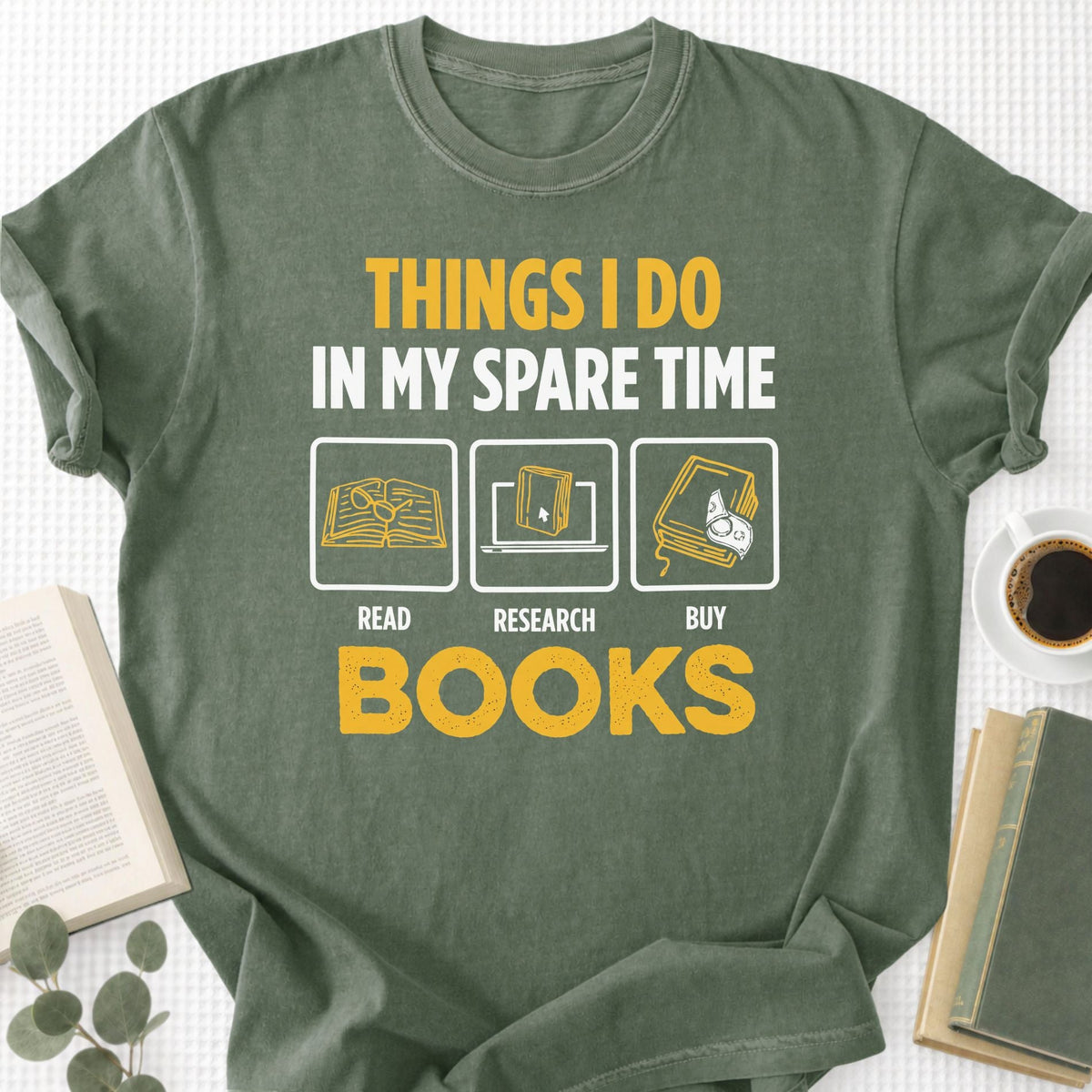 Things I Do In My Spare Time Unisex T-Shirt - Book Social Club