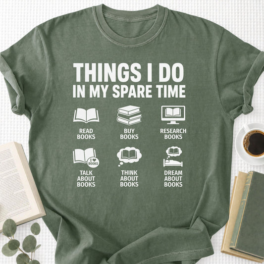 Things I Do In My Spare Time Unisex T-Shirt - Book Social Club