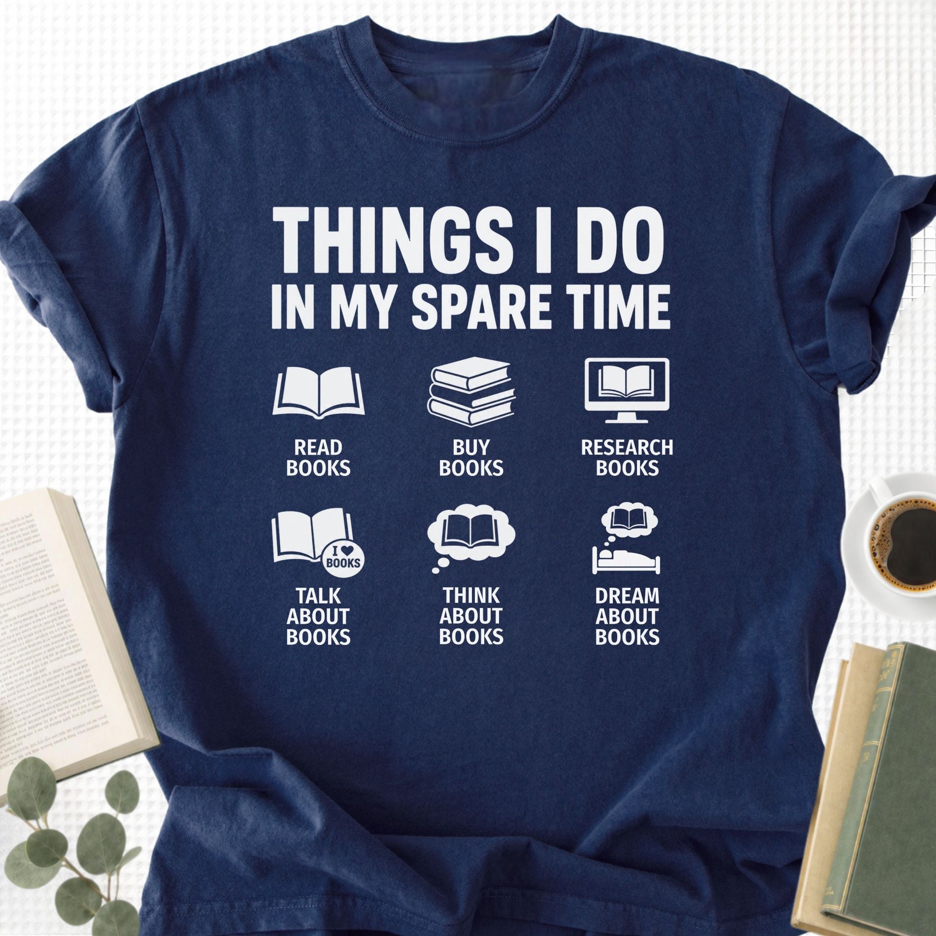Things I Do In My Spare Time Unisex T-Shirt - Book Social Club