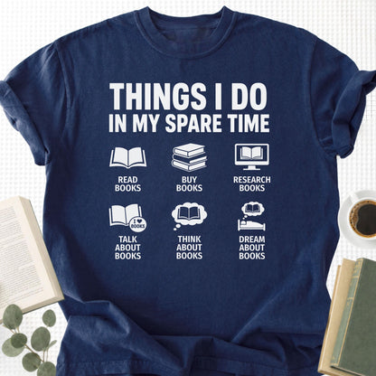 Things I Do In My Spare Time Unisex T-Shirt - Book Social Club