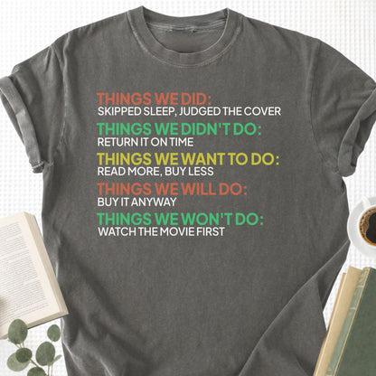Things We Did Unisex T-Shirt - Book Social Club