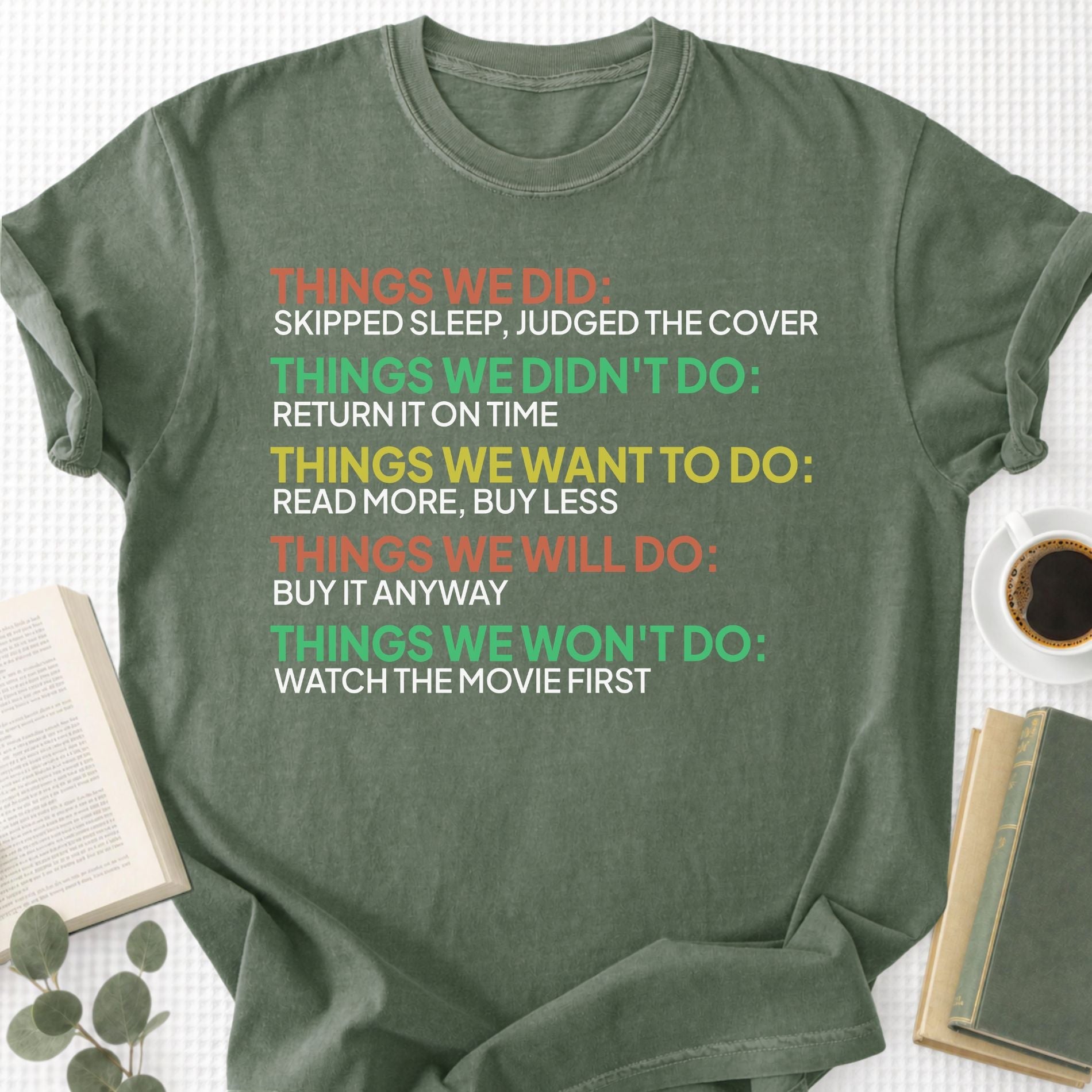 Things We Did Unisex T-Shirt - Book Social Club