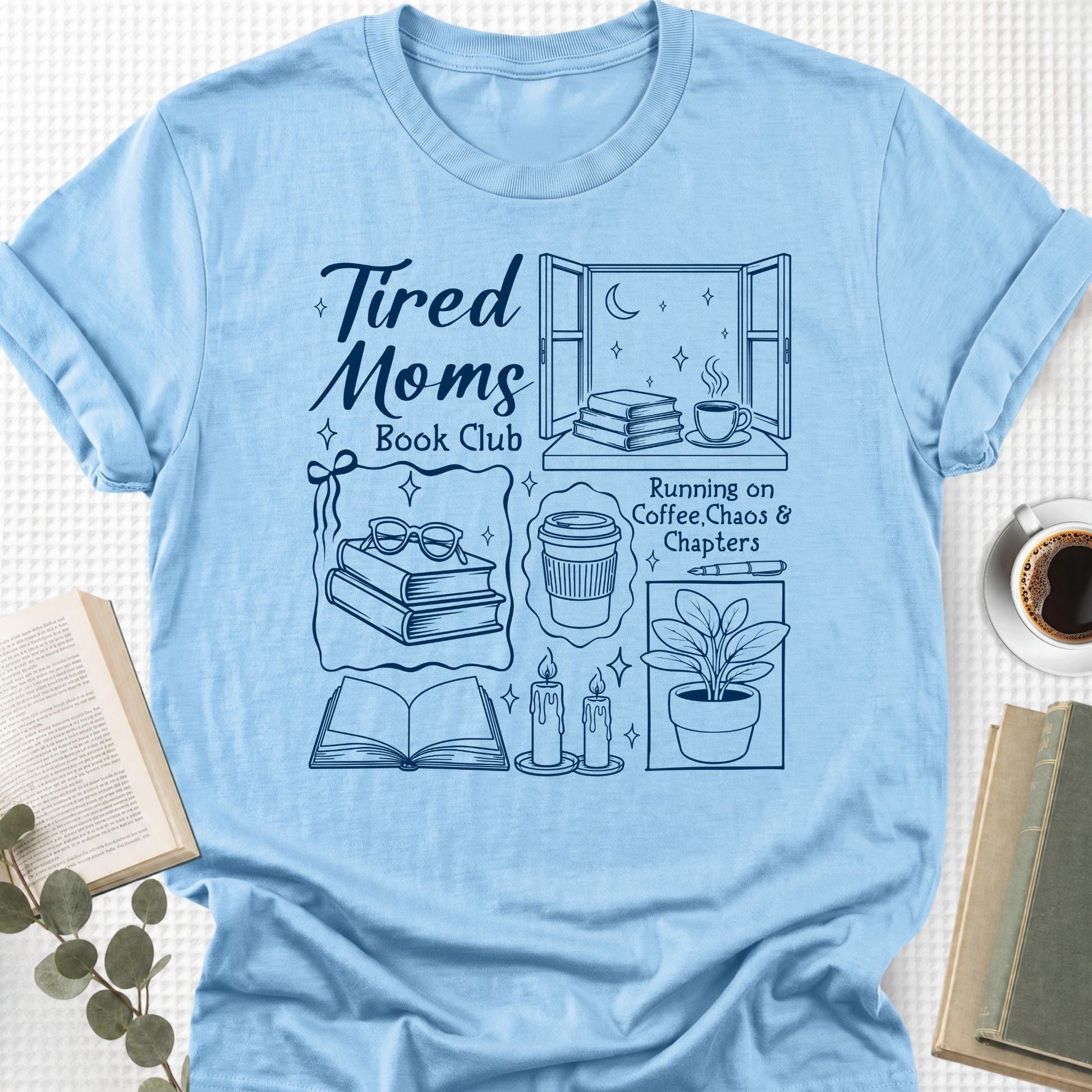 Tired Moms Book Club Unisex T-Shirt - Book Social Club