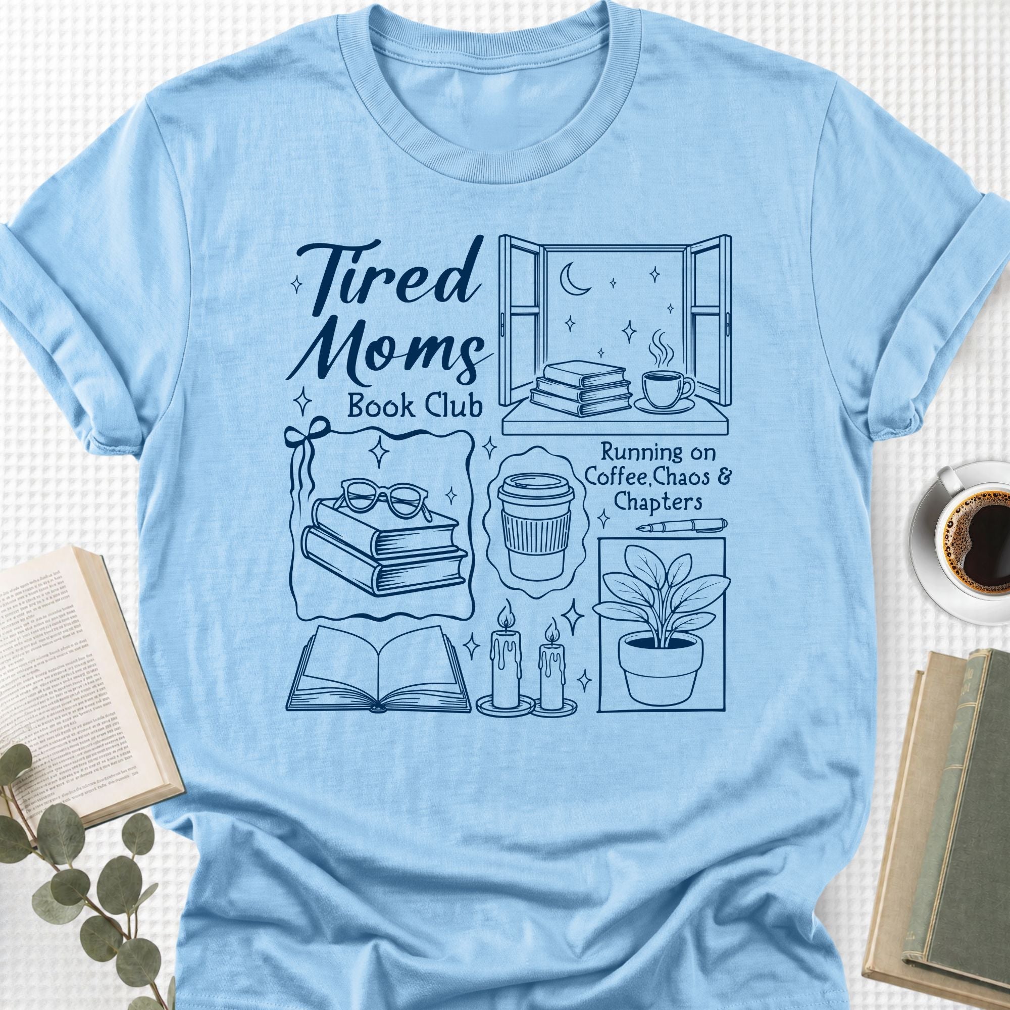 Tired Moms Book Club Unisex T-Shirt - Book Social Club