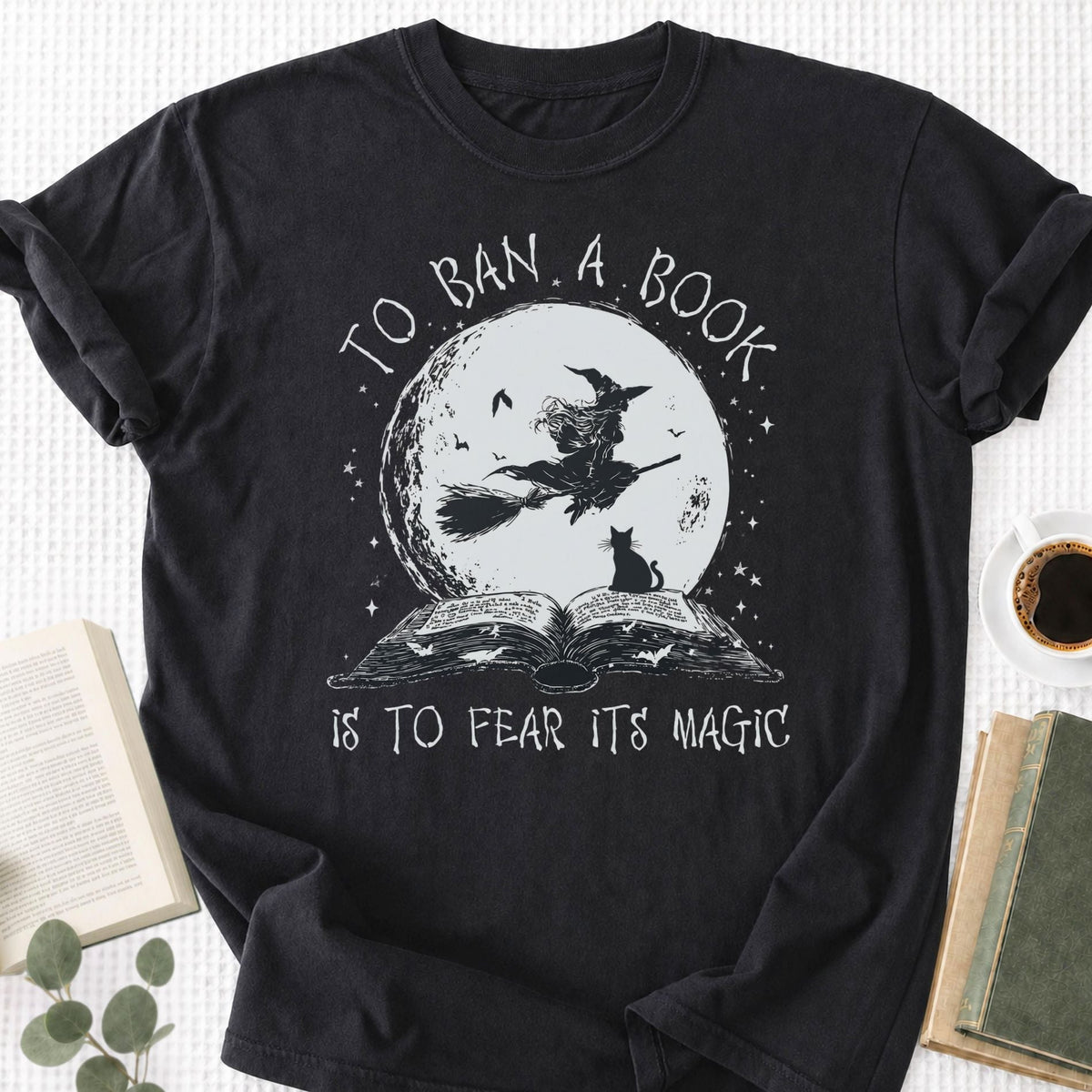 To Ban A Book Is To Fear Its Magic Unisex T-Shirt - Book Social Club