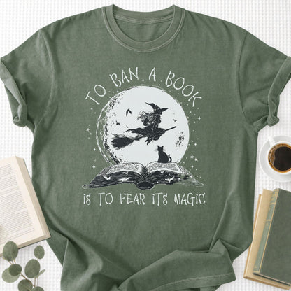 To Ban A Book Is To Fear Its Magic Unisex T-Shirt - Book Social Club