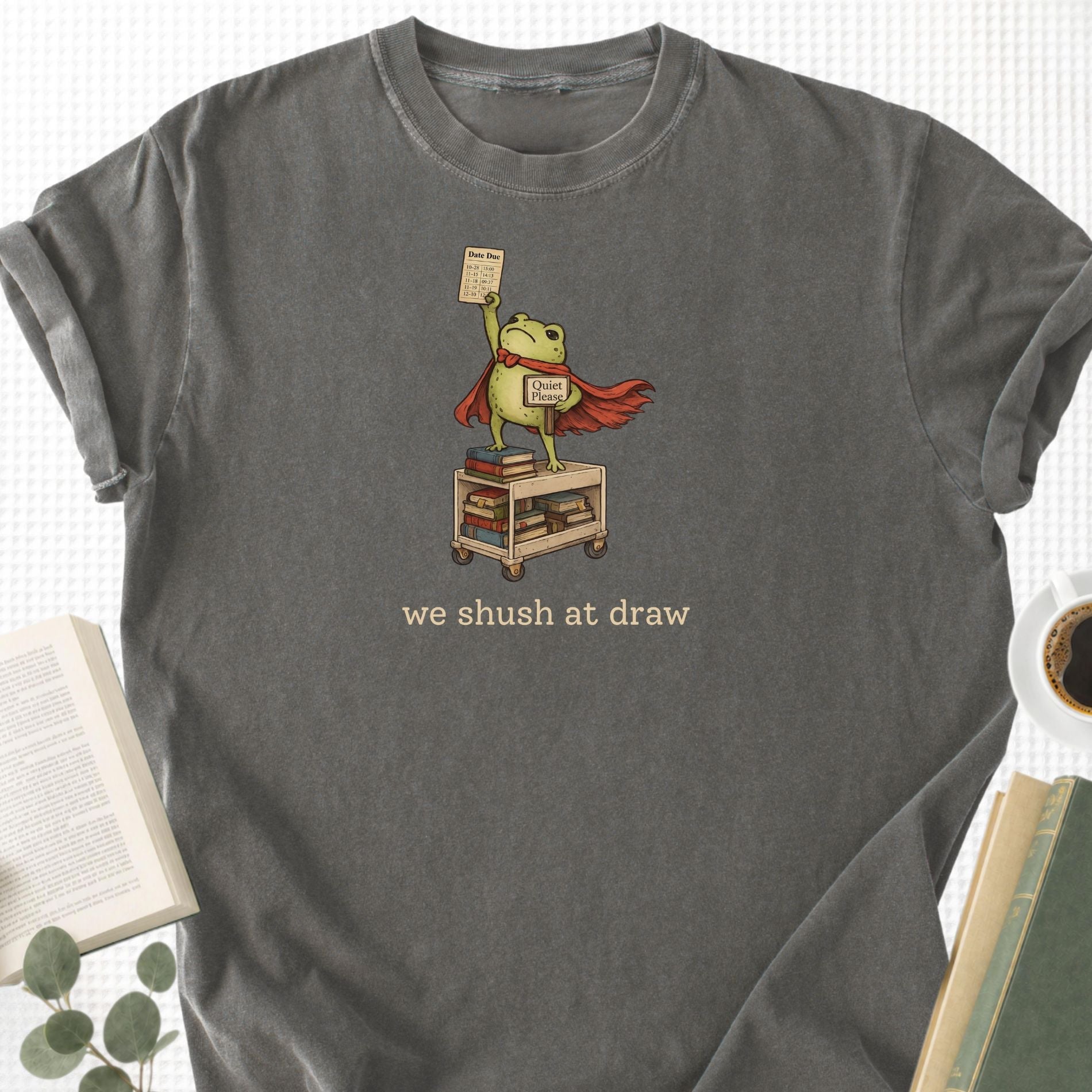 We Shush At Draw Librarian Unisex T-Shirt - Book Social Club