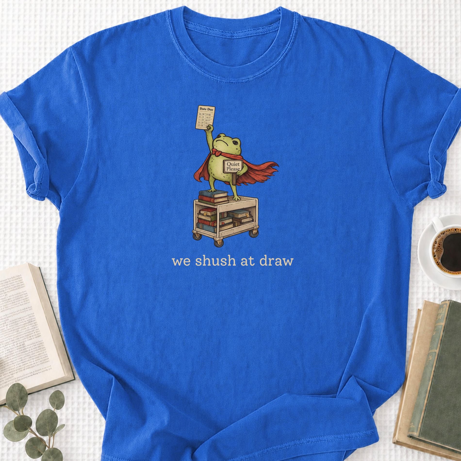 We Shush At Draw Librarian Unisex T-Shirt - Book Social Club
