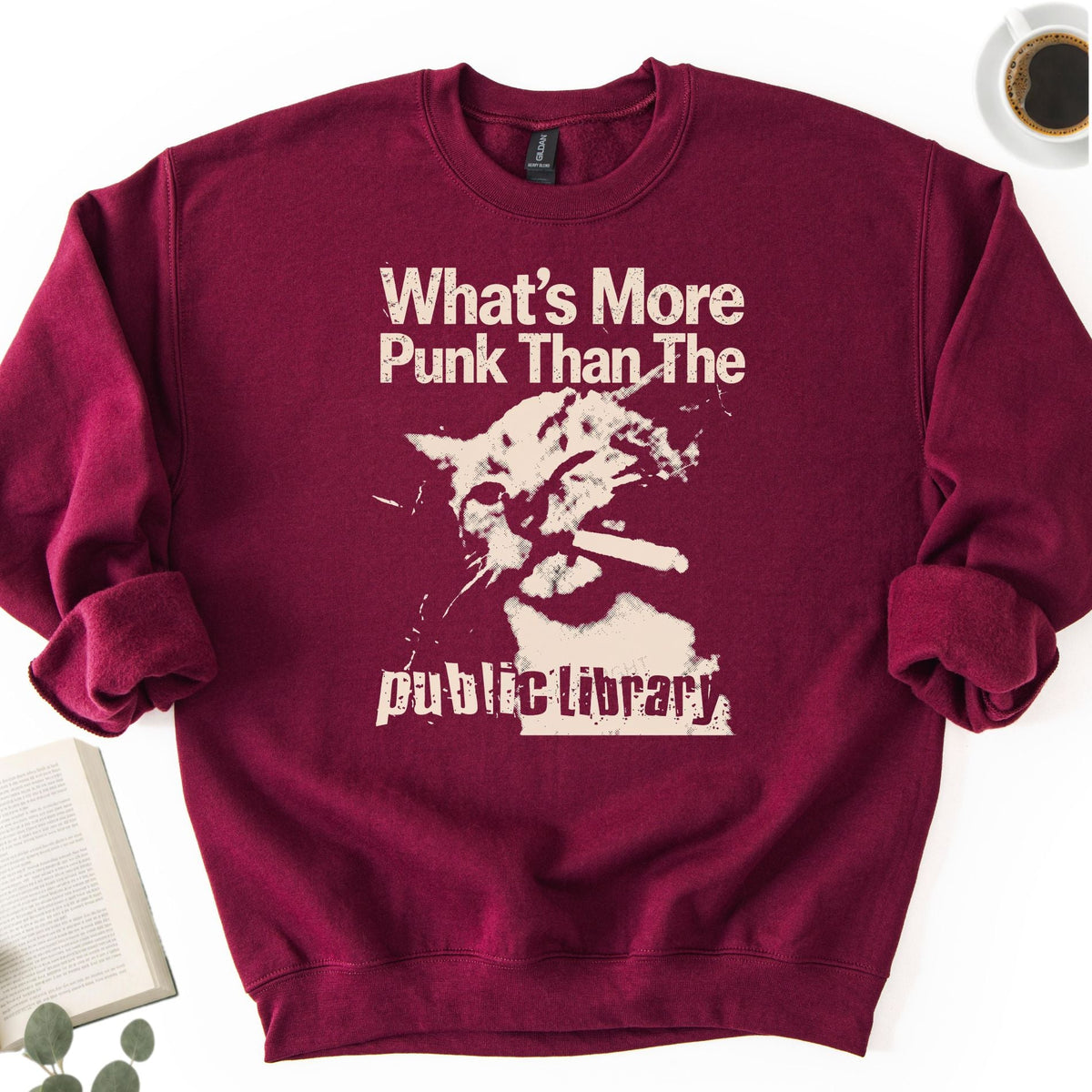 What's More Punk Than The Public Library Unisex Sweatshirt - Book Social Club
