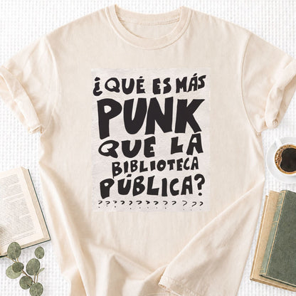 What's More Punk Than The Public Library Unisex T-Shirt - Book Social Club