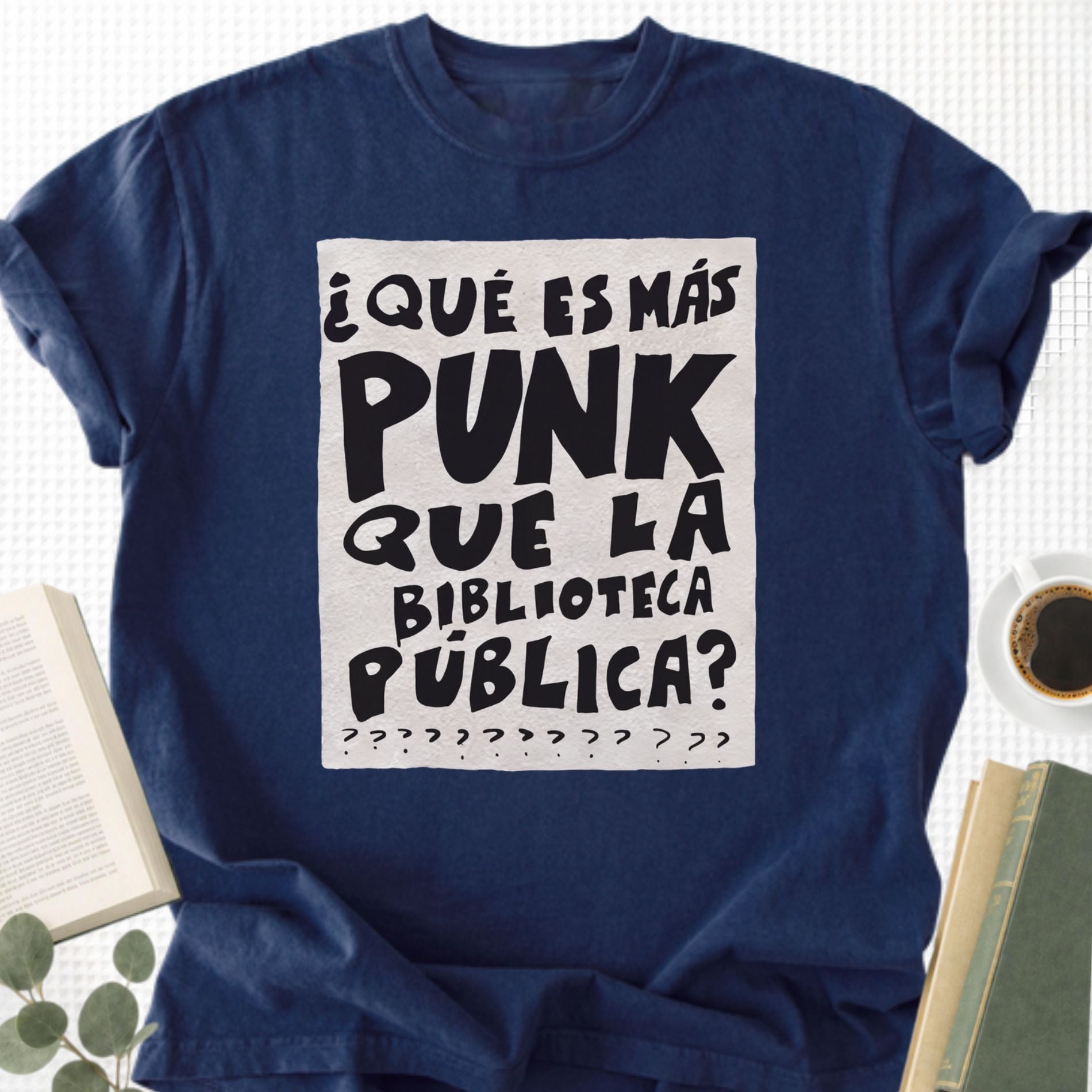 What's More Punk Than The Public Library Unisex T-Shirt - Book Social Club