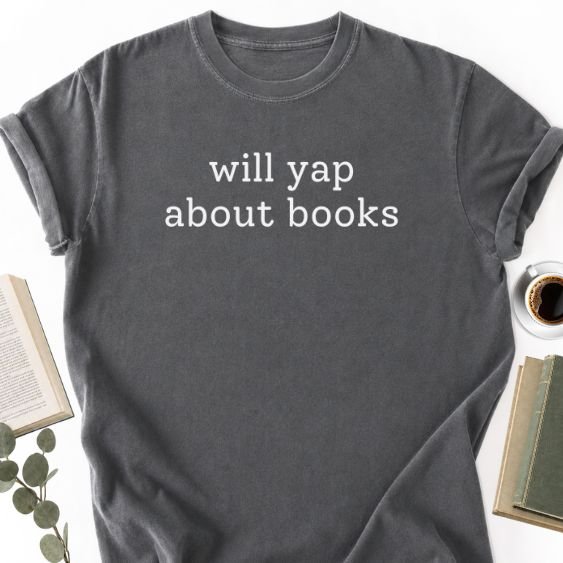 Will Yap About Books Unisex T-Shirt, Bookish Reader Gift - Book Social Club