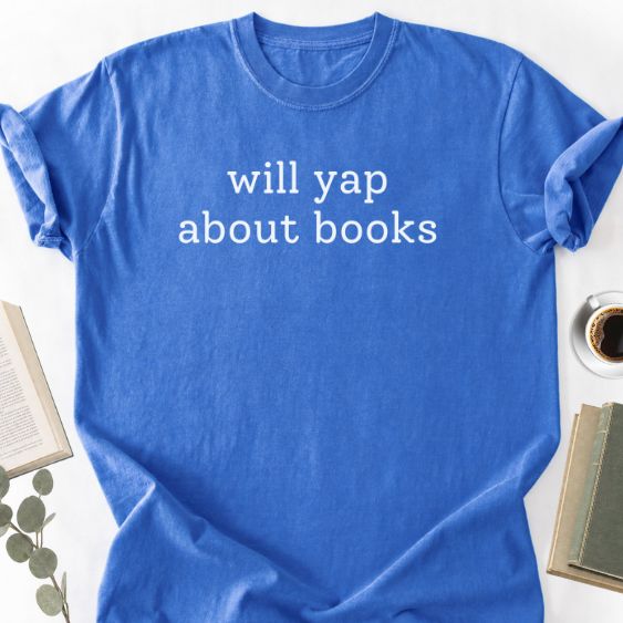 Will Yap About Books Unisex T-Shirt, Bookish Reader Gift - Book Social Club