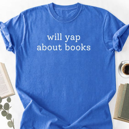 Will Yap About Books Unisex T-Shirt, Bookish Reader Gift - Book Social Club
