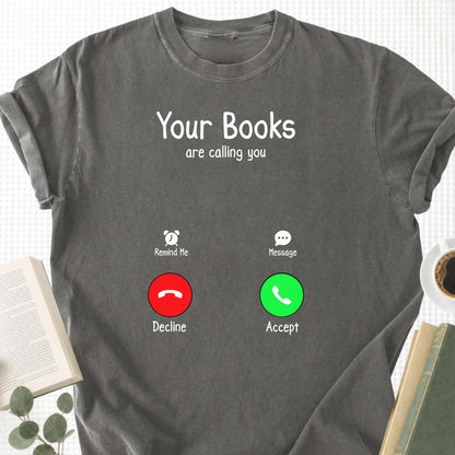 Your Books Are Caliing You Unisex T-Shirt - Book Social Club