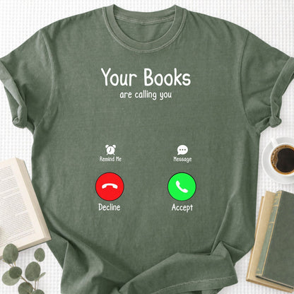 Your Books Are Caliing You Unisex T-Shirt - Book Social Club